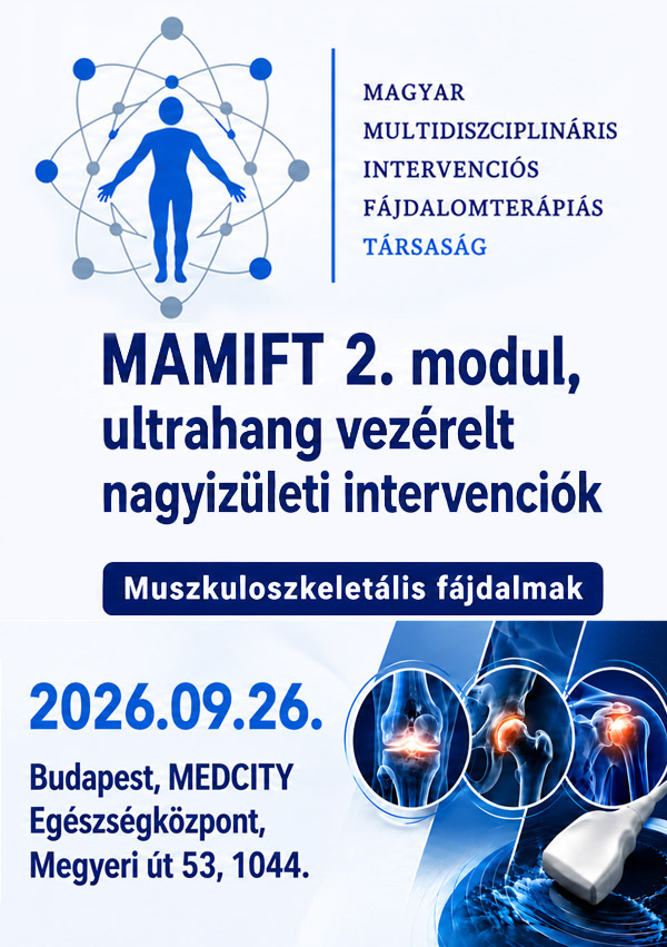 Magyar Multidiszciplináris Intervenciós Fájdalomterápiás Társaság (MaMiFT) Ultrahang Kurzus II.