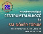 Neuroimmunológiai Centrumtalálkozó és SM-Nővér Fórum