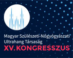Magyar Szülészeti-Nőgyógyászati Ultrahang Társaság XV. Kongresszusa